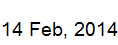 14 Feb, 2014