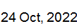 24 Oct, 2022